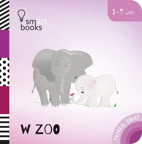Okładka: W ZOO - Poznaję Świat 1-3 lata