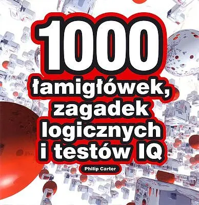 Okładka: 1000 łamigłówek zagadek logicznych i testów iq