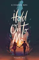 Okładka: Hold On to Me