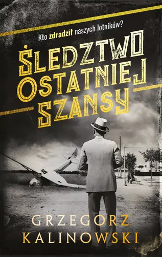 Okładka: Śledztwo ostatniej szansy