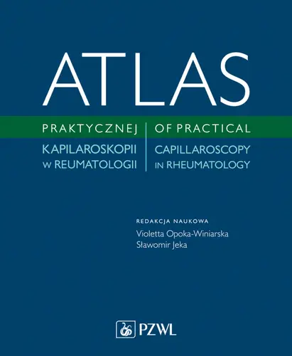 Okładka: Atlas praktycznej kapilaroskopii w reumatologii