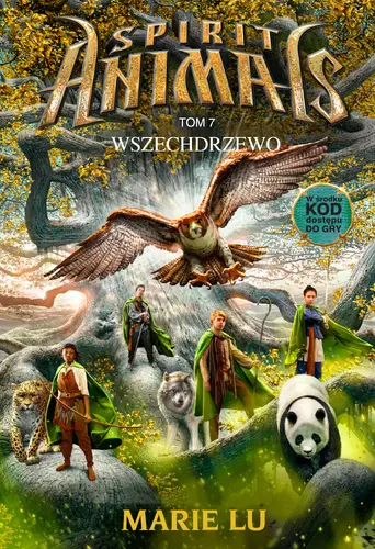 Okładka: Spirit Animals. Wszechdrzewo. Tom 7