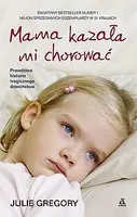 Okładka: Mama kazała mi chorować