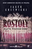 Okładka: Rostoły: Klątwa Wilczego Boru