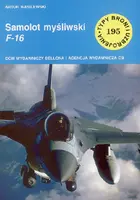 Okładka: Samolot myśliwski F-16. Zeszyt nr 195