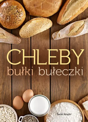 Okładka: Chleby, bułki, bułeczki