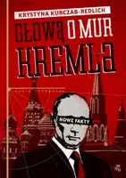Okładka: Głową o mur Kremla