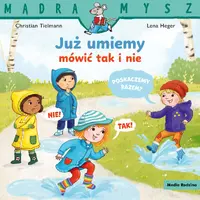 Okładka: Mądra Mysz. Już umiemy mówić tak i nie