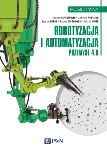Okładka: Robotyzacja i automatyzacja.