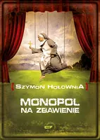 Okładka: Monopol na zbawienie