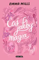 Okładka: Coś jakby magia