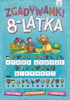 Okładka: Zgadywanki 8-latka. krzyżówki, szyfrogramy, labirynty