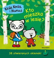 Okładka: Kicia Kocia i Nunuś: Kto mieszka w lesie?