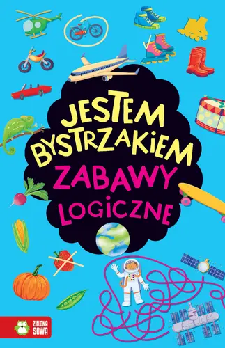 Okładka: Jestem bystrzakiem. Zabawy logiczne