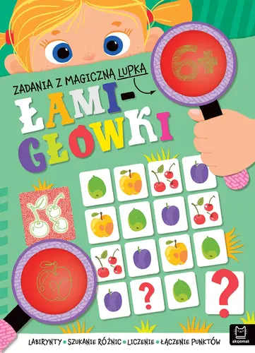 Okładka: Zadania z magiczną lupką. ŁAMIGŁÓWKI 6+