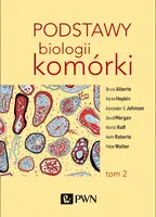 Okładka: Podstawy biologii komórki t. 2
