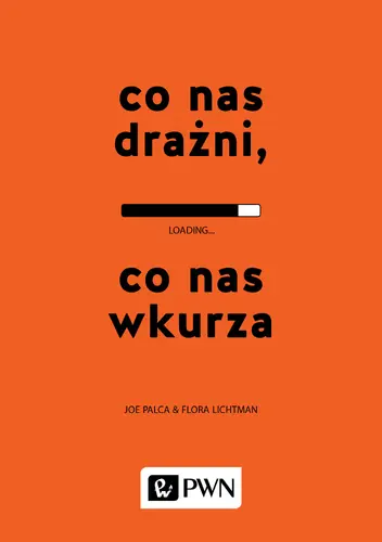 Okładka: Co nas drażni, co nas wkurza