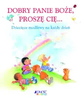 Okładka: Dobry Panie Boże, proszę Cię...