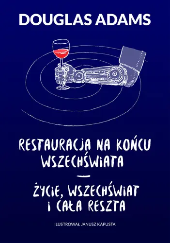 Okładka: Restauracja na końcu wszechświata. Życie, wszechświat i cała reszta