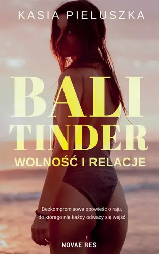 Okładka: Bali Tinder. Wolność i relacje