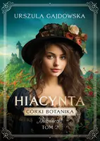 Okładka: Córki botanika. Bliźniaczki. Hiacynta