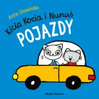 Okładka: Kicia Kocia i Nunuś. Pojazdy