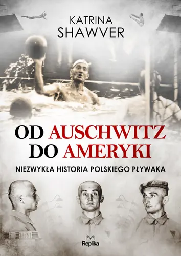 Okładka: Od Auschwitz do Ameryki