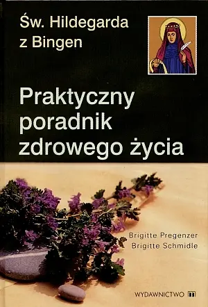 Okładka: Praktyczny poradnik zdrowego życia