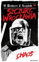 Okładka: Szczury Wrocławia. Chaos