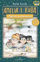 Okładka: Amelia i Kuba. Mgliste podejrzenia