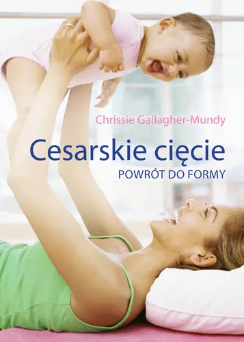 Okładka: Cesarskie cięcie. Powrót do formy