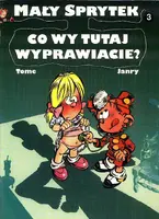 Okładka: Co wy tutaj wyprawiacie?