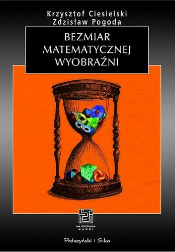 Okładka: Bezmiar matematycznej wyobraźni
