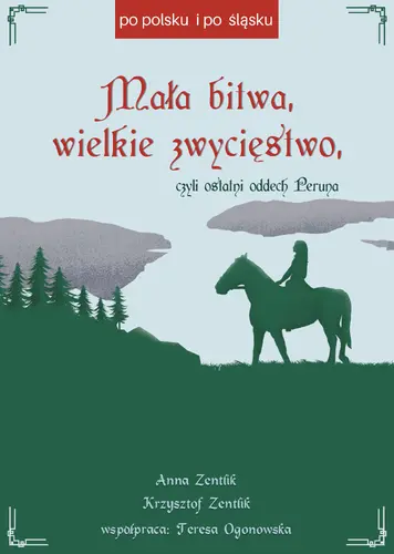 Okładka: Mała bitwa, wielkie zwycięstwo, czyli ostatni oddech Peruna