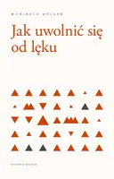 Okładka: Jak uwolnić się od lęku