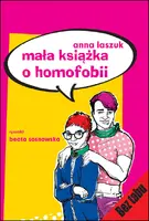 Okładka: Mała książka o homofobii