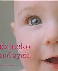 Okładka: Dziecko. Cud życia