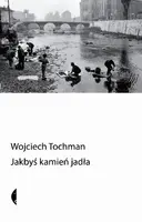 Okładka: Jakbyś kamień jadła