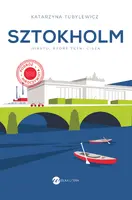 Okładka: Sztokholm.Miasto, które tętni ciszą (wyd.2)