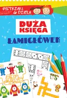 Okładka: BYSTRZAKI DO DZIEŁA Duża księga łamigłówek