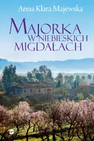 Okładka: Majorka w niebieskich migdałach