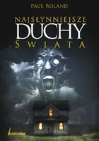 Okładka: Najsłynniejsze duchy świata