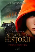 Okładka: Strażnicy Historii II. Circus Maximus.