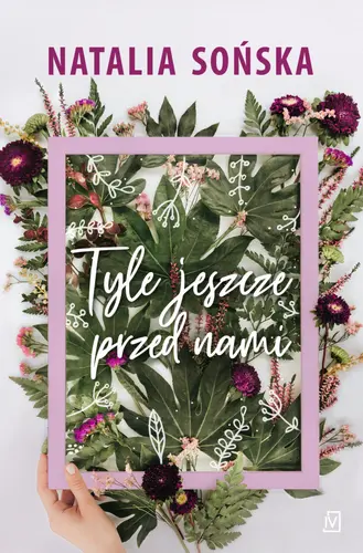 Okładka: Tyle jeszcze przed nami