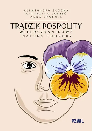Okładka: Trądzik pospolity. Wieloczynnikowa natura choroby