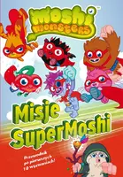 Okładka: Moshi Monster. Misje SuperMoshi