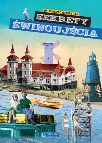 Okładka: Sekrety Świnoujścia