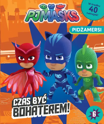 Okładka: Pidżamersi. Czas być bohaterem.