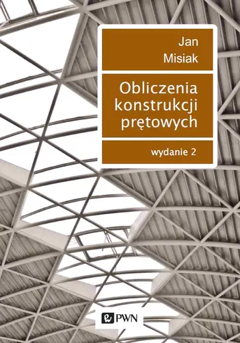 Okładka: Obliczenia konstrukcji prętowych