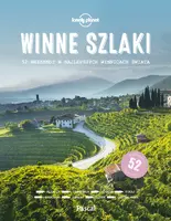 Okładka: Winne szlaki [Lonely Planet]